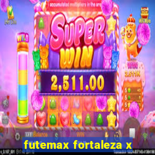 futemax fortaleza x